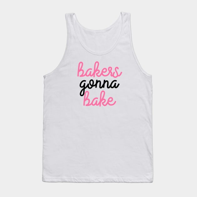 Bakers Gonna Bake Tank Top by The Lady Doth